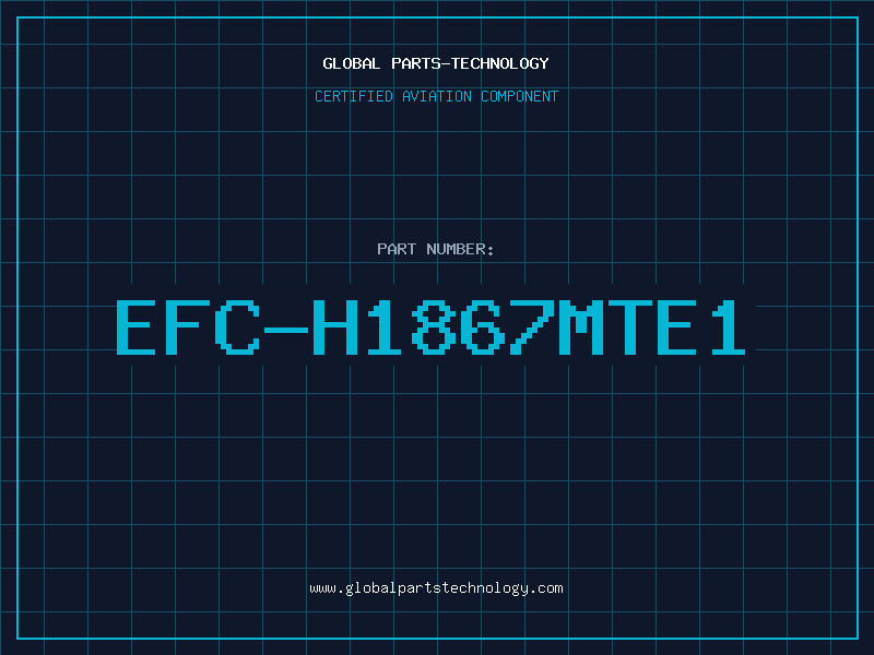 Aviation Part EFC-H1867MTE1