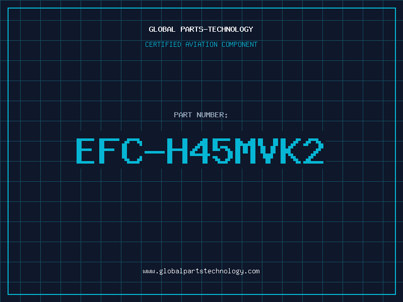 Aviation Part EFC-H45MVK2