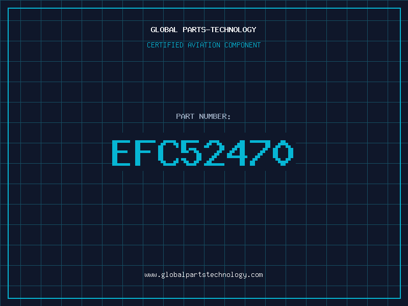 Aviation Part EFC52470