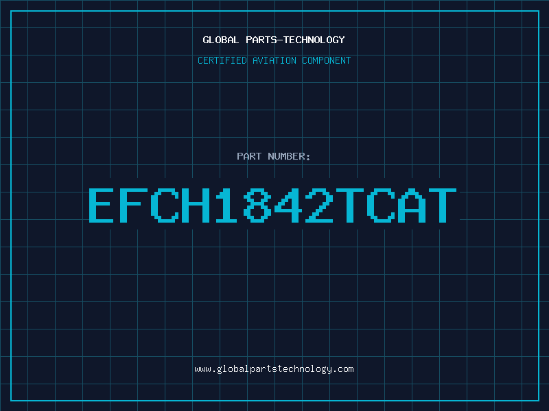 Aviation Part EFCH1842TCAT
