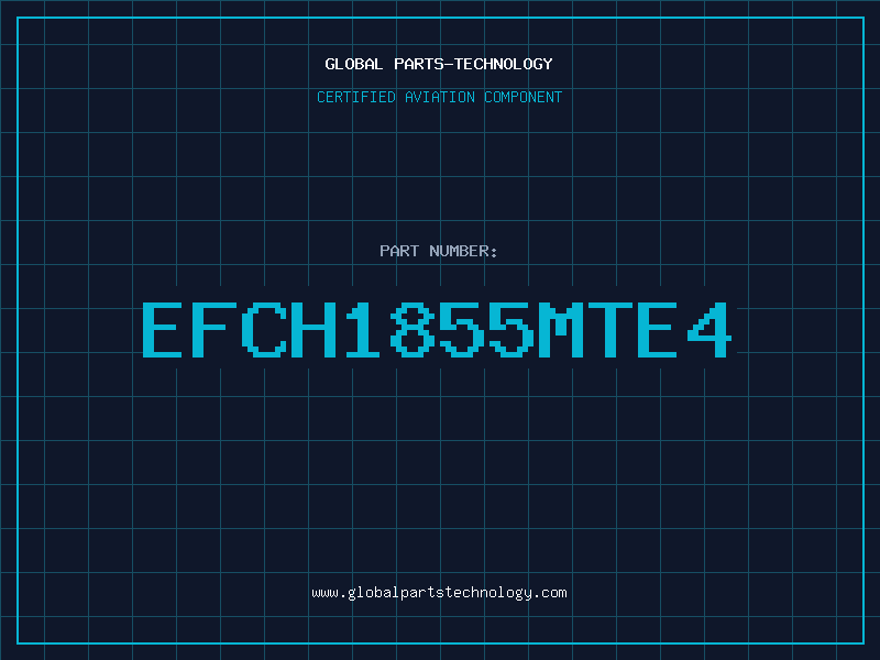 Aviation Part EFCH1855MTE4