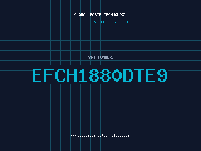 Aviation Part EFCH1880DTE9