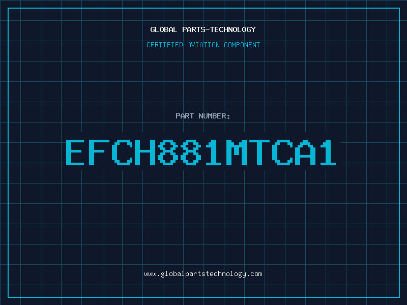 Aviation Part EFCH881MTCA1