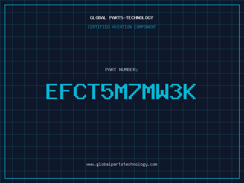 Aviation Part EFCT5M7MW3K
