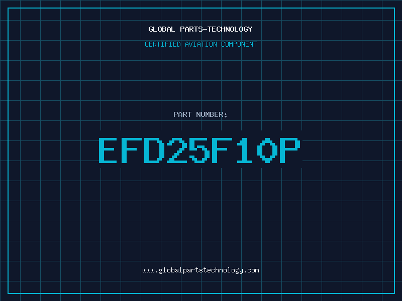 Aviation Part EFD25F10P