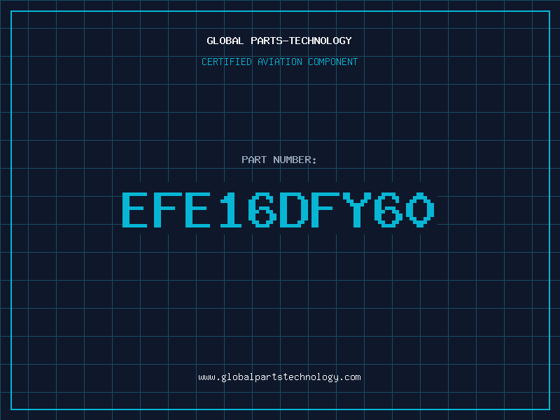 Aviation Part EFE16DFY60