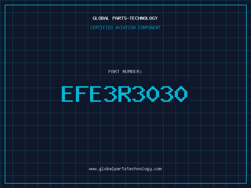 Aviation Part EFE3R3030
