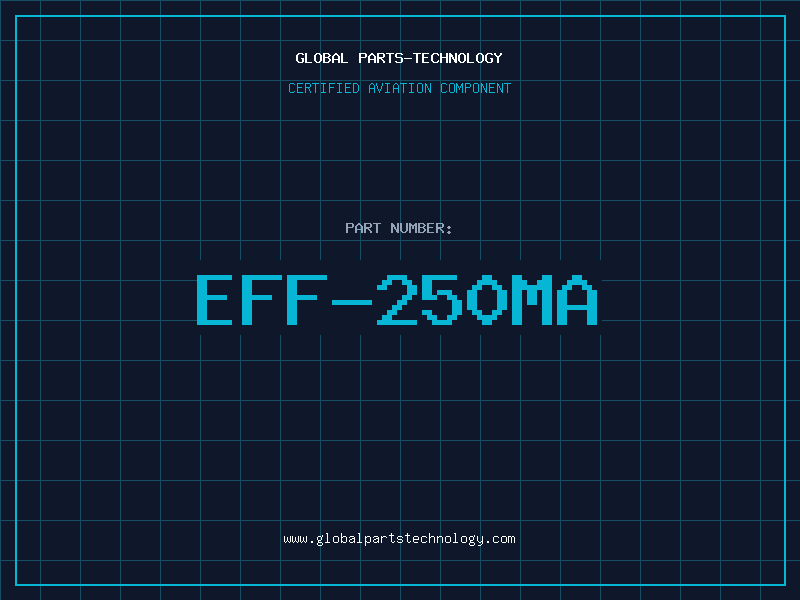 Aviation Part EFF-250MA