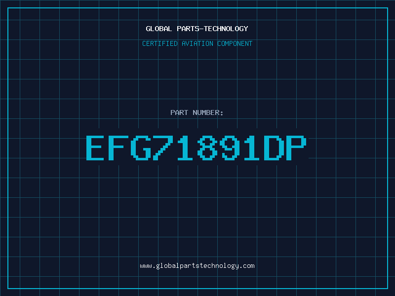 Aviation Part EFG71891DP