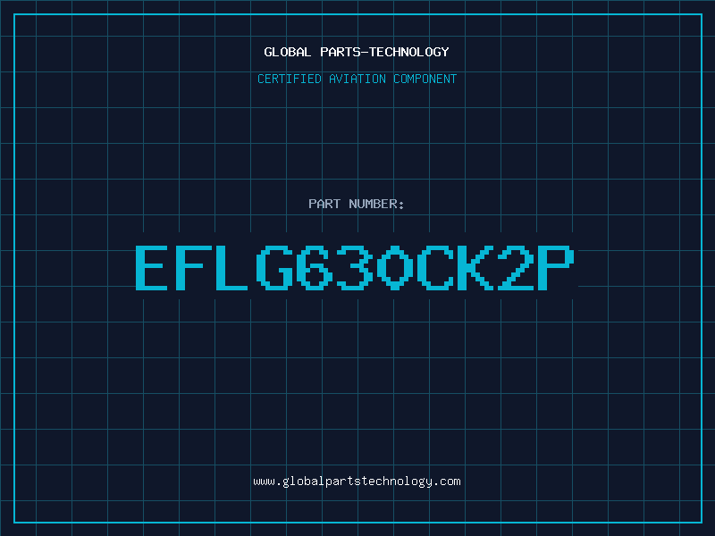 Aviation Part EFLG630CK2P
