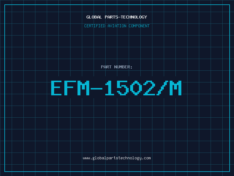 Aviation Part EFM-1502/M