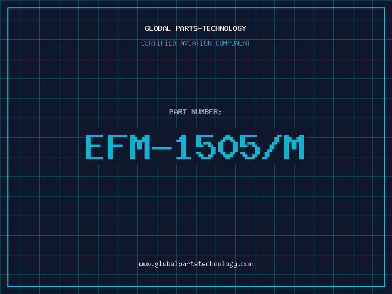 Aviation Part EFM-1505/M