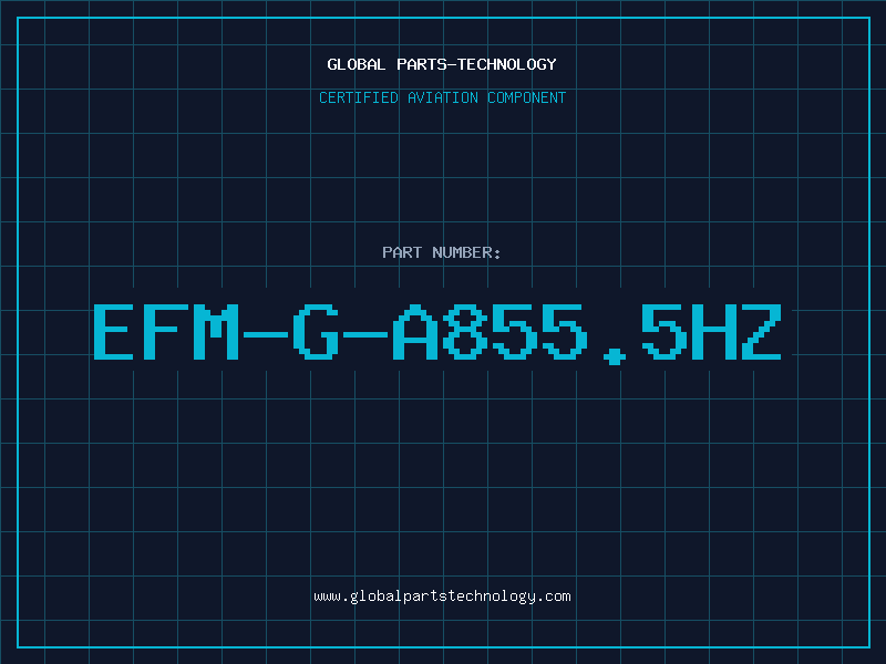 Aviation Part EFM-G-A855.5Hz