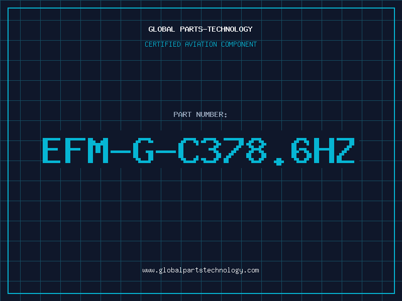 Aviation Part EFM-G-C378.6Hz