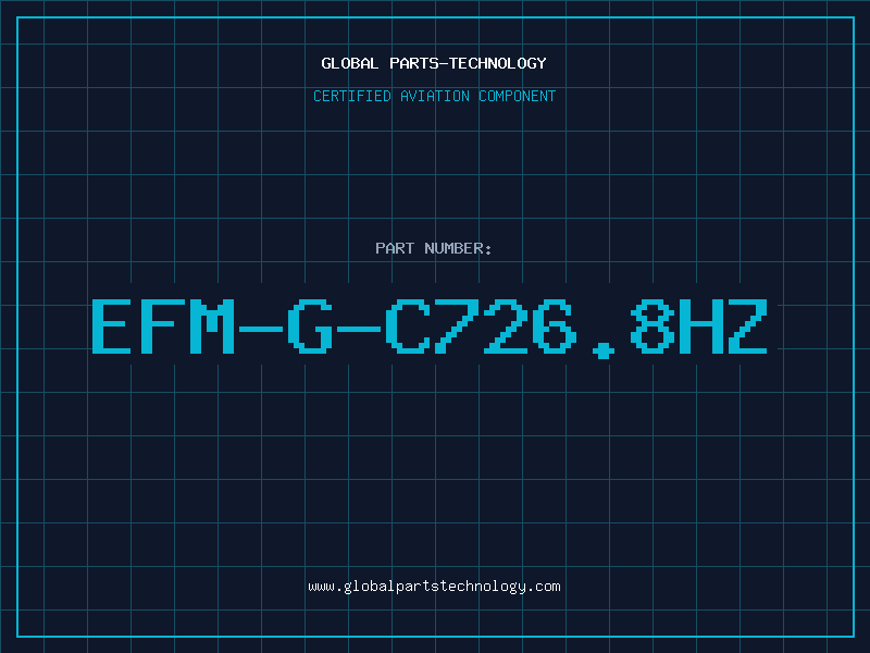 Aviation Part EFM-G-C726.8Hz