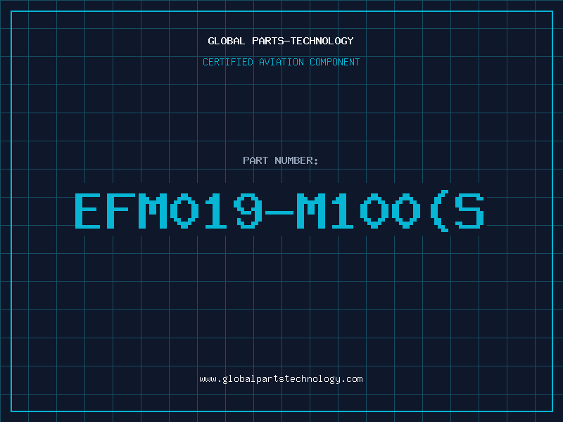 Aviation Part EFM019-M100(S