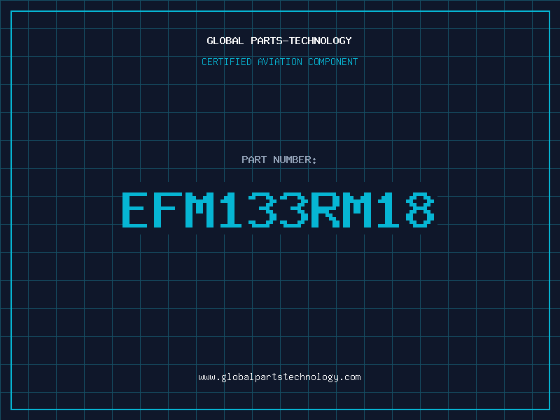 Aviation Part EFM133RM18