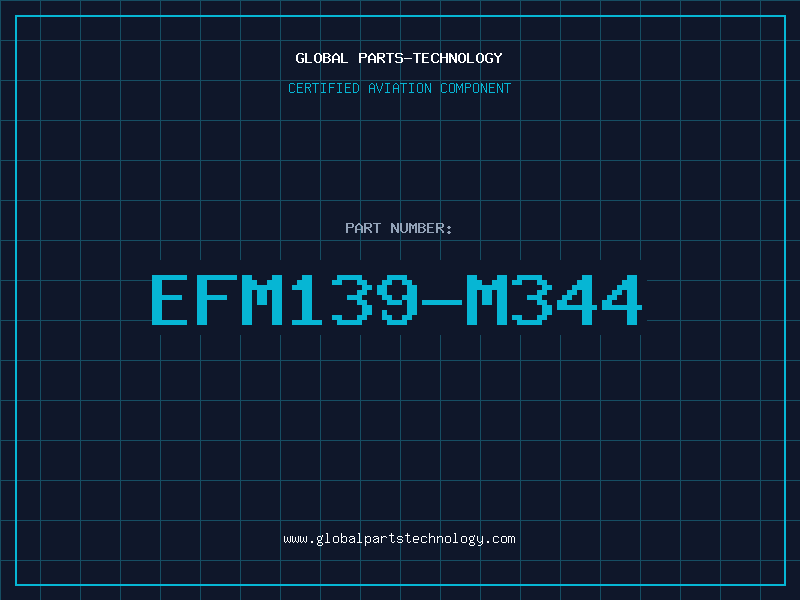Aviation Part EFM139-M344