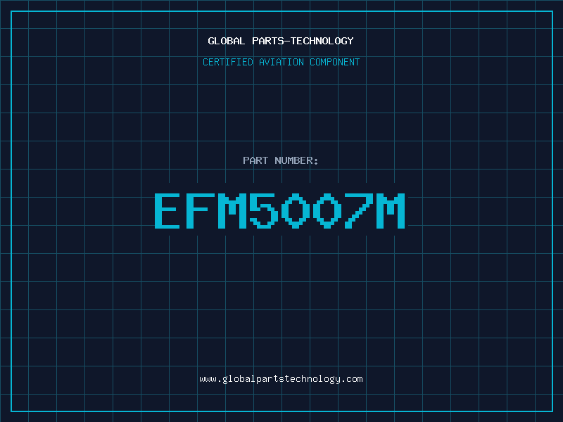 Aviation Part EFM5007M
