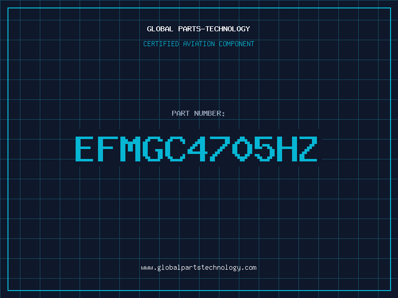 Aviation Part EFMGC4705Hz