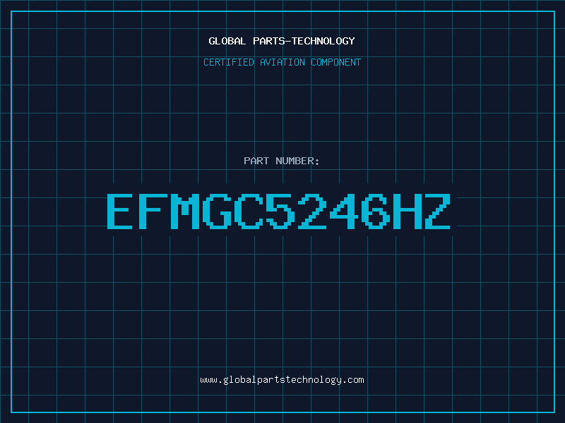 Aviation Part EFMGC5246HZ