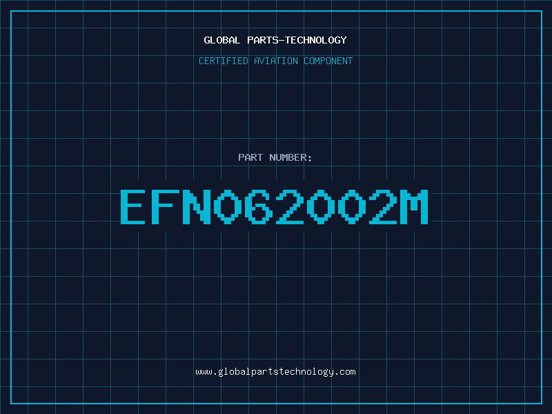 Aviation Part EFN062002M