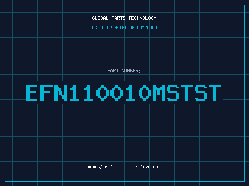 Aviation Part EFN110010MSTST