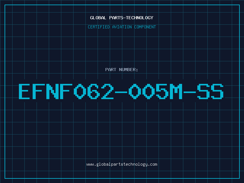 Aviation Part EFNF062-005M-SS
