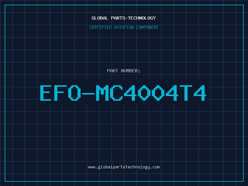 Aviation Part EFO-MC4004T4