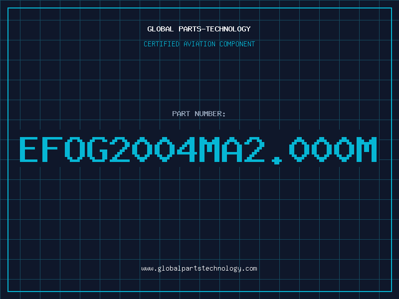 Aviation Part EFOG2004MA2.000M