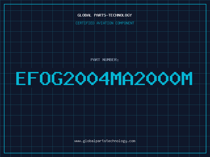 Aviation Part EFOG2004MA2000M