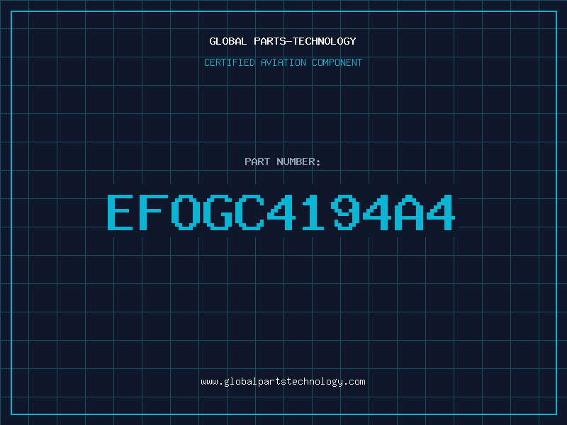 Aviation Part EFOGC4194A4