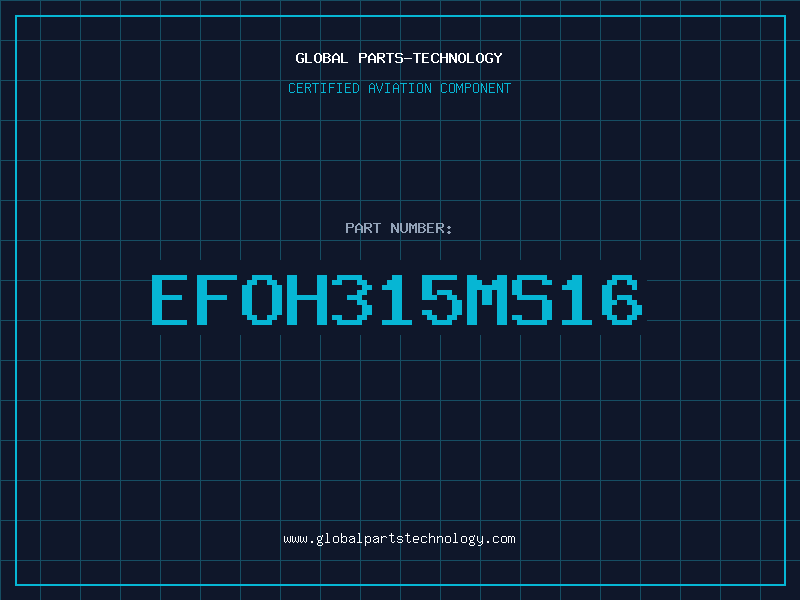Aviation Part EFOH315MS16