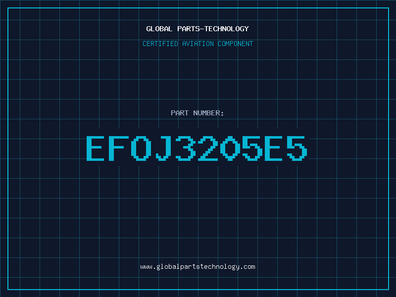 Aviation Part EFOJ3205E5