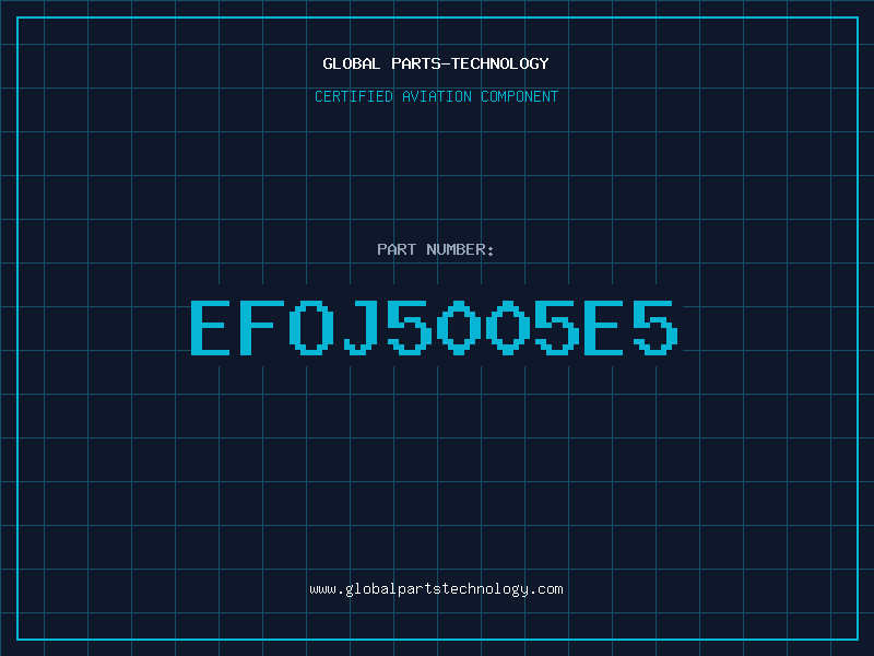 Aviation Part EFOJ5005E5