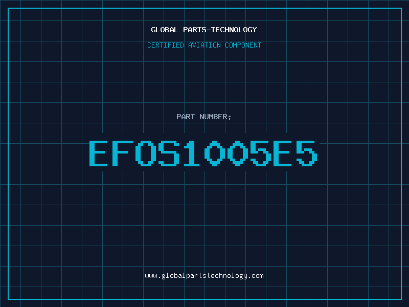 Aviation Part EFOS1005E5