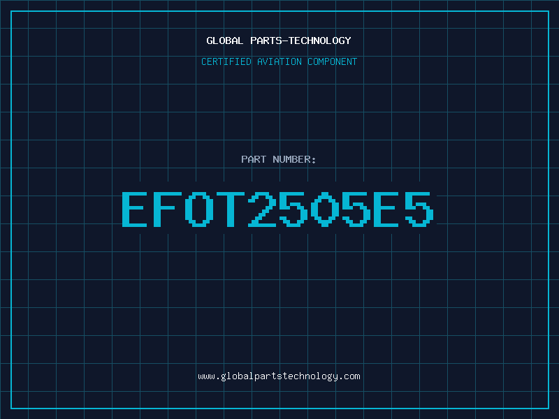Aviation Part EFOT2505E5