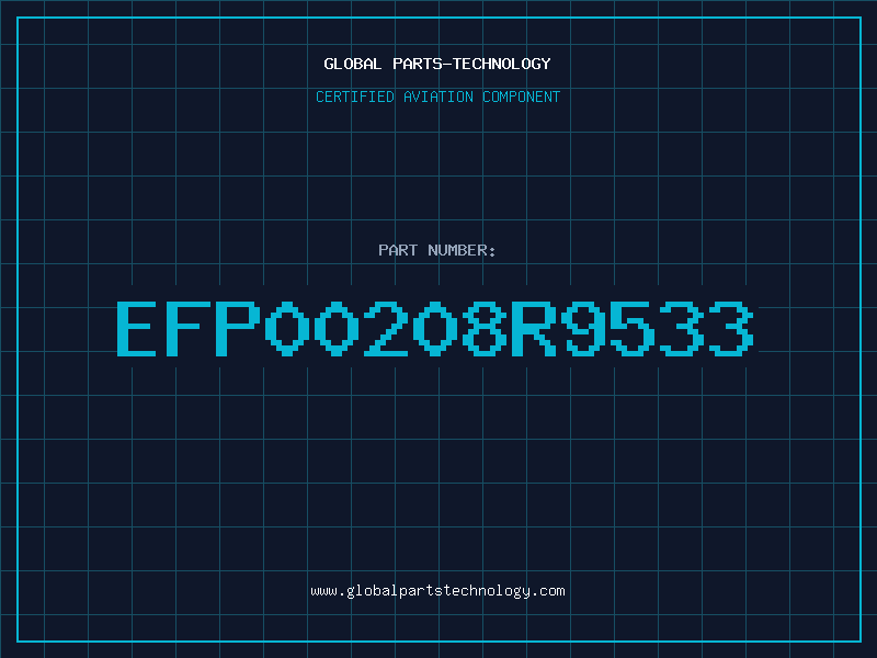 Aviation Part EFP00208R9533