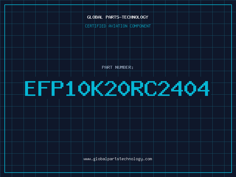 Aviation Part EFP10K20RC2404