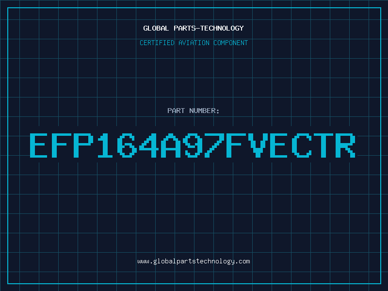 Aviation Part EFP164A97FVECTR