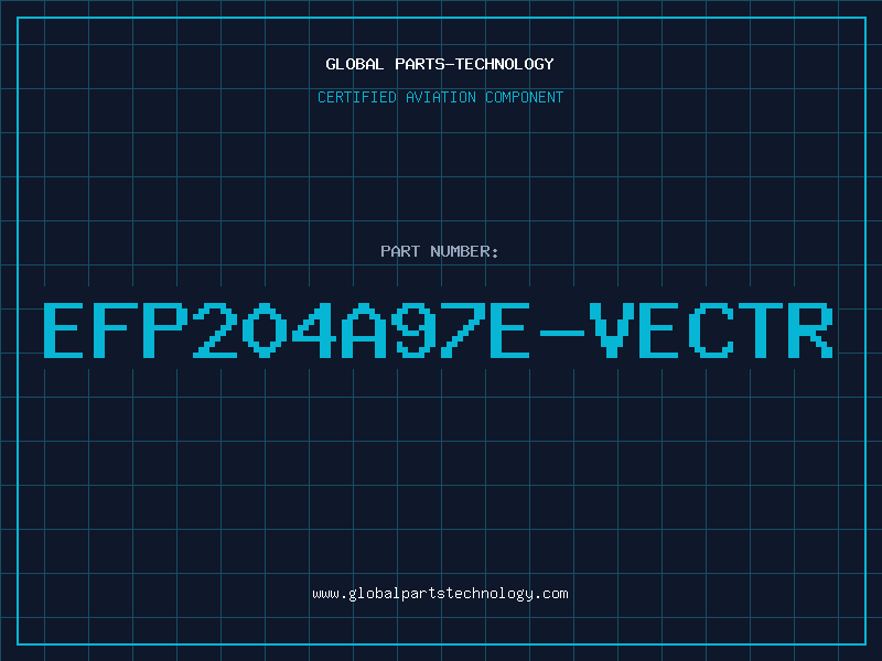 Aviation Part EFP204A97E-VECTR