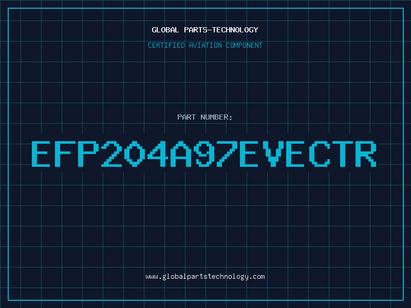 Aviation Part EFP204A97EVECTR