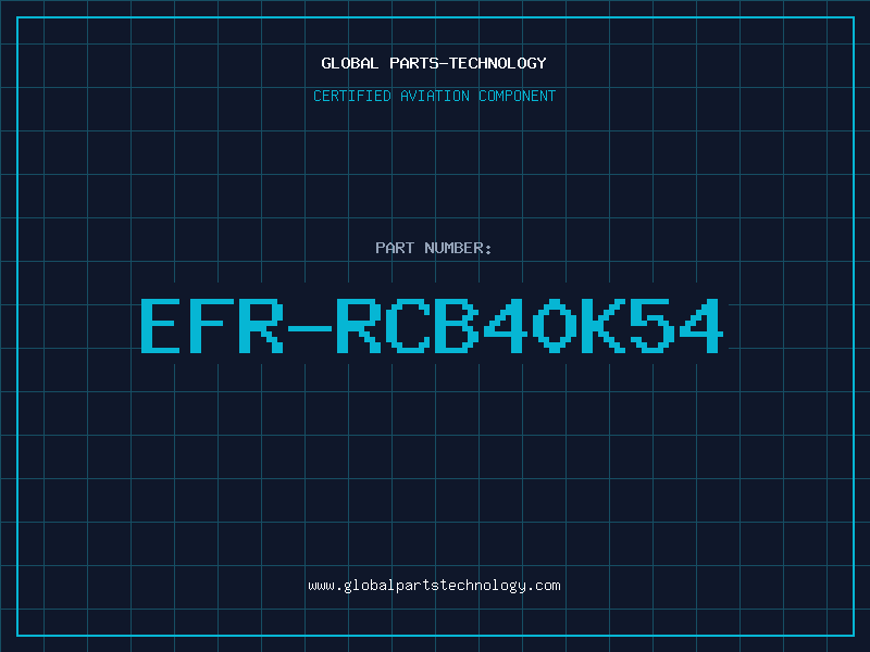 Aviation Part EFR-RCB40K54
