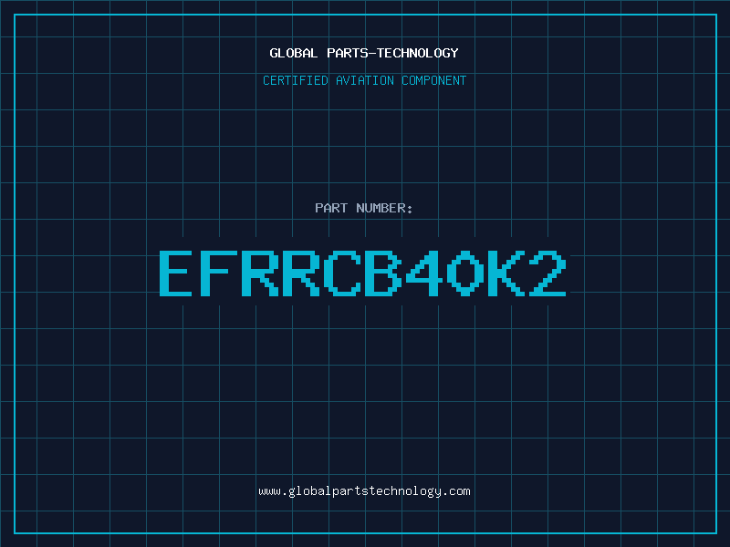 Aviation Part EFRRCB40K2