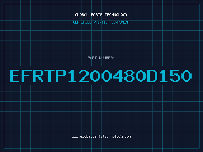 Aviation Part EFRTP1200480D150