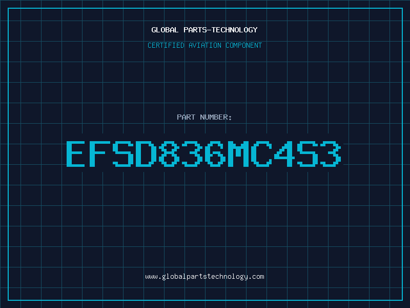 Aviation Part EFSD836MC4S3