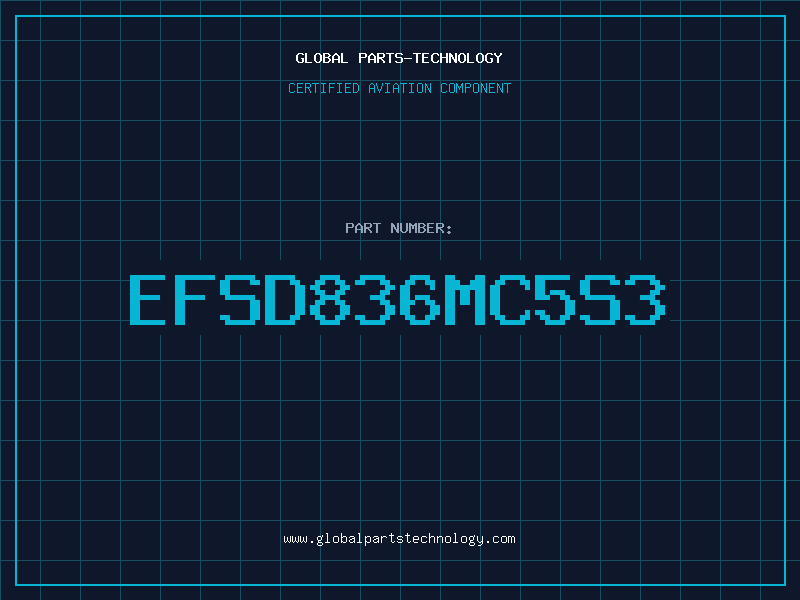 Aviation Part EFSD836MC5S3