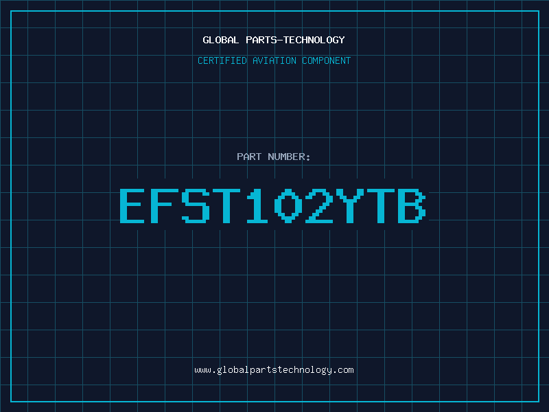 Aviation Part EFST102YTB