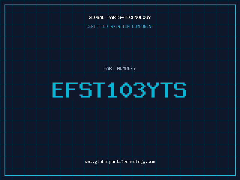 Aviation Part EFST103YTS