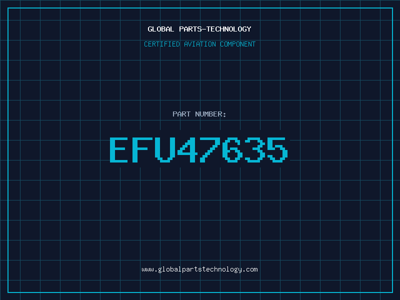 Aviation Part EFU47635